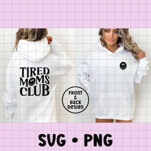 Club des mamans fatiguées SVG, png des mamans fatiguées, club svg, svg club des mamans, tendance, téléchargement numérique