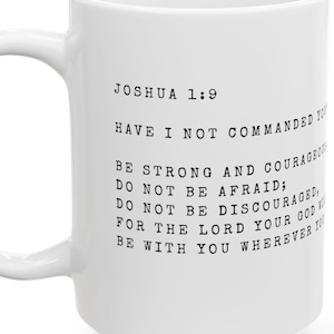 Christian Verse Strong and Courageous Ceramic Mug, Joshua 1:9 Gift, Inspirational Scripture Coffee Cup, Religious Bible Quote Drinkware,