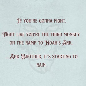 If You&#39;re Gonna Fight - Unisex Jersey Tee T-shirt Noah&#39;s Ark Monkey Rain Fighter Pastor Youth Minister Boxing Wrestling MMA Bible Church