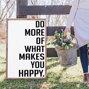 Fai ciò che ti rende felice SVG - Citazione motivazionale - Citazione ispiratrice - Arredamento fattoria - Regalo per il migliore amico - File SVG per cricut - Digitale