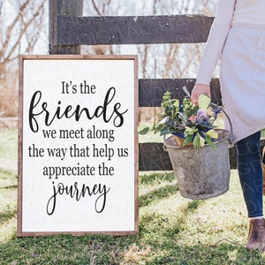 Vrienden SVG - vriendencadeau - boerderij SVG quote - Friends we meet SVG - landdecor - Instant download - Commercieel gebruik - Digitale print