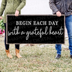 Comienza cada día con un corazón agradecido SVG - Archivo de corte - SVG agradecido - Letrero de granja - Almohada decorativa - SVG motivacional - Descarga instantánea