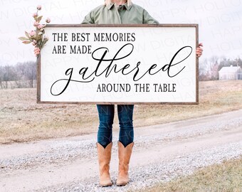 Best memories SVG - Dining room art - Farmhouse sign - Kitchen decor - Gathered SVG - Country decor - Rustic wall art - Farmhouse decor