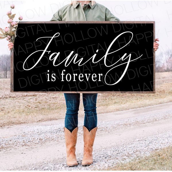 Family is forever SVG - Farmhouse SVG - Family sign - Home decor - SVG file - Family is sign - Country decor - Instant download - Commercial