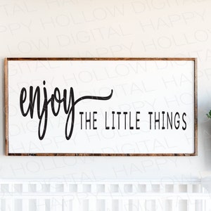 Genieße die kleinen Dinge SVG - Paar Geschenk - Kinderzimmer Dekoration - Hochzeitsgeschenk - Geschenk - Baby Geschenk - Sofort Download - Kommerziell