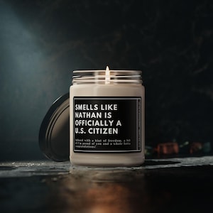 Custom Citizenship Gift, Personalized US Citizen Candle, New Citizen Gift, American Citizenship Test Candle, Gift for New US Citizen 9oz
