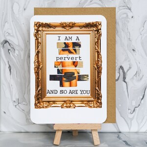 Tarjeta queer de cumpleaños / Tarjeta de felicitación de arte collage / Tarjeta hecha a mano / Tarjeta de mensaje de amor descarado / Papelería coqueta única / "SOY UN PERVERTIDO"
