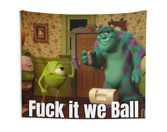 Monsters University- Fuck it we ball, Arazzo da parete stampato
