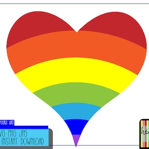 Rainbow Heart svg png jpg, Rainbow TShirt Design, LGBTQ Pride Tshirt, Rainbow Clip Art, Rainbow Heart Cut File, Heart Clip Art, Sublimation