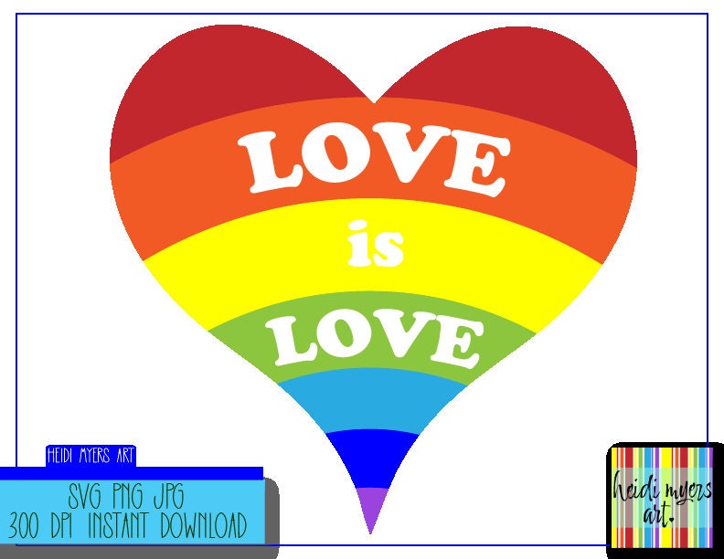 Rainbow Heart Love is Love Svg Png Jpg, Rainbow Tshirt Design, LGBTQ ...