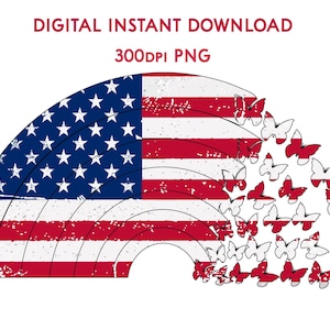 May include: A digital download of a distressed American flag in the shape of a rainbow with a trail of butterflies in black and white.