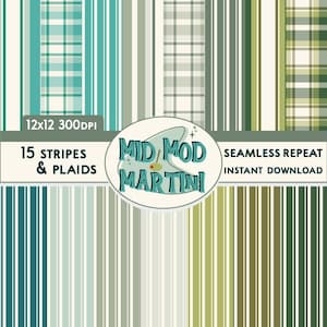 May include: A digital download of 15 seamless patterns featuring stripes and plaids in shades of green, blue, and white. The patterns are 12 inches by 12 inches and 300 DPI. The text "Mid Mod Martini" is in a retro font.