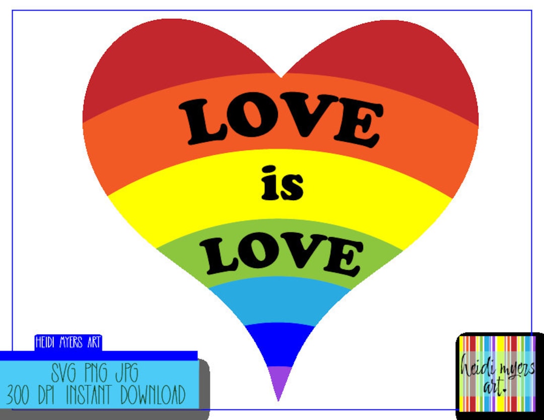 Rainbow Heart Love is Love Svg Png Jpg, Rainbow Tshirt Design, LGBTQ ...