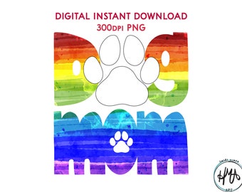 DogMom in Watercolor Rainbow Pattern w/ White Paw 300dpi PNG For printing and digital use Perfect for Summer Dog lovers