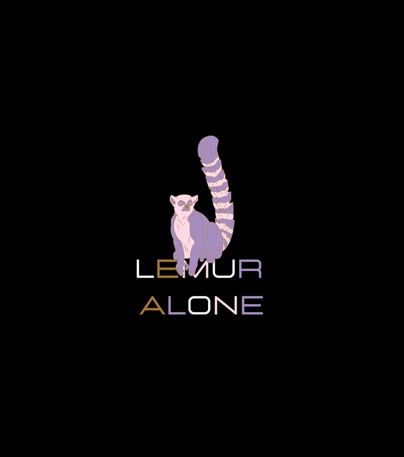 May include: A purple and white lemur with a long, striped tail. The lemur is sitting on a black background with the text "LEMUR ALONE" in brown and white letters.