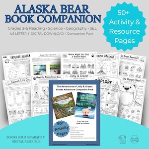 May include: A digital Alaska Bear Book Companion pack featuring over 50 activity and resource pages for grades 3-5. The set includes worksheets on salmon life cycles, brown bear habitats, and Katmai National Park, with illustrations and text.