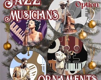 May include: Four round Christmas ornaments featuring jazz musicians playing instruments. The ornaments are decorated with musical notes, a piano keyboard, and a guitar. The text "Jazz Musicians Ornaments" is printed on the bottom of the image.
