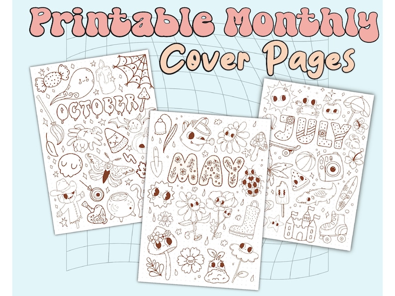 Op de afbeelding: Drie afdrukbare maandelijkse omslagpagina's met gekrabbelde illustraties. De eerste pagina toont oktober met een spook, een spin en een heksenketel. De tweede pagina toont mei met bloemen en een lieveheersbeestje. De derde pagina toont juli met een parasol, ijs en een skateboard.
