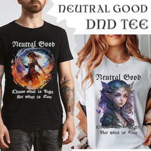 Könnte beinhalten: Zwei T-Shirts mit einem Fantasy-Charakter-Design und dem Text "Neutral Good" und "Choose what is Right Not what is Easy".