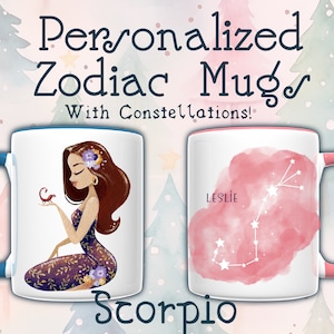 Scorpio Gift Personalized Mug, Zodiac Sign Present, Custom Mug, Personalized Coffee Cup, Scorpio Birthday Custom Art Astrology Constellation