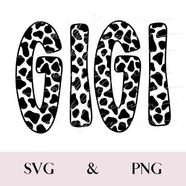 Gigi SVG | Cow Print SVG | Cow Print Gigi Svg | Cow Print PNG | Cow Print Gigi Png | Gigi Shirt Svg | Gigi Svg Design | Svg File