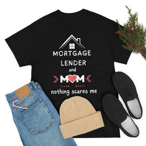 Unisex T-shirt - Mortgage Lender and Mom