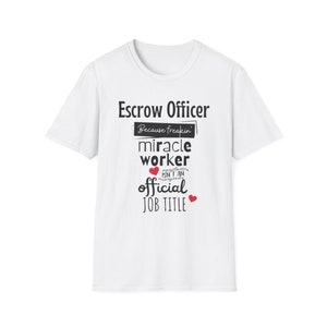 Title company tee, Escrow officer shirt, Miracle worker isn&#39;t a job title, mortgage closing, Real estate, t-shirt, funny, mortgage, lender