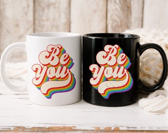 Be You Ceramic Mug, Rainbow, Retro, LGBTQ Mug, Gay Gift, Gay Pride Coffee Mug, Pride Mug, Rainbow Mug, Queer Gift,  LGBT Gift, Cute Gay Mug