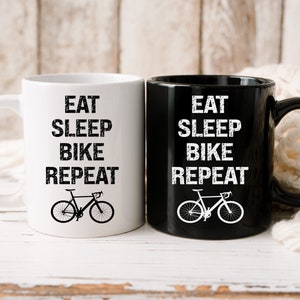 Eat Sleep Bike Repeat Mug, Funny Cyclist Gift, Bicycle Gift, Cyclist Gift ideas, Gift for him, Gift for her,  Bike Mug, Cyclist Joke, Cute