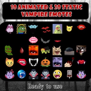 May include: A black graphic with various vampire-themed emotes. The text at the top reads "10 Animated & 20 Static Vampire Emotes." The bottom text says "Ready to use."