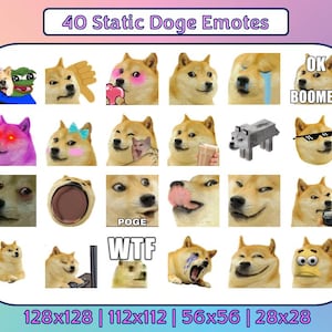 Puede incluir: Una colección de 40 emojis estáticos de Doge, que presentan diversas expresiones y superposiciones de texto. Los emojis están dispuestos en una cuadrícula, con cada emoji midiendo 128x128 píxeles, 112x112 píxeles, 56x56 píxeles o 28x28 píxeles. Algunos de los emojis incluyen texto como "OK BOOMER", "POGE" y "WTF".