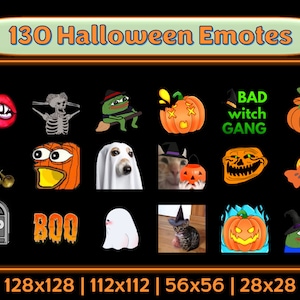May include: A collection of 130 Halloween themed emotes in various sizes, including 128x128, 112x112, 56x56, and 28x28 pixels. The emotes feature a variety of spooky and fun characters, such as ghosts, pumpkins, skeletons, and witches.