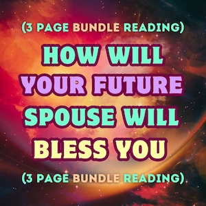 How Your Future Spouse Will Bless You (3 Page Bundle Reading) | Future Spouse Reading | Future Partner | Tarot Reading | Psychic Reading