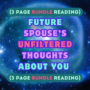 Pensées non filtrées du futur conjoint (lecture d'un lot de 3 pages) | Messages d'amour | Futur partenaire | Lecture psychique Lecture âme soeur | Flamme jumelle