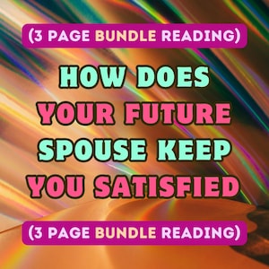Come il tuo futuro coniuge ti mantiene soddisfatto (raccolta di 3 pagine) Tarocchi del futuro coniuge, lettura del matrimonio, divinazione, tarocchi del matrimonio, sensitivo