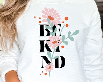 Be Kind PNG - JPG, Be Kind Sublimation Design, Kindness Png, Cute Png, Popular Png Files, Mental Health Png, Be Kind Clipart Sublimation Png