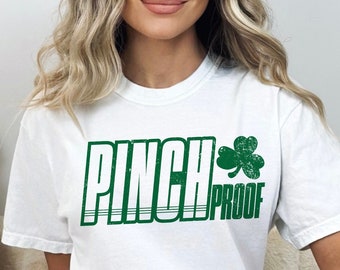 Pinch Proof SVG - PNG - JPG, St Patricks Day Svg, St Patricks Day Png, Pinch Proof Png, Saint Patricks Sublimation, Clover Svg, Shamrock Svg