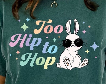 Too Hip To Hop PNG - JPG, Easter Png, Sublimation Designs, Easter Bunny Png, Retro Easter Png, Easter Sublimation, Easter Clipart Download