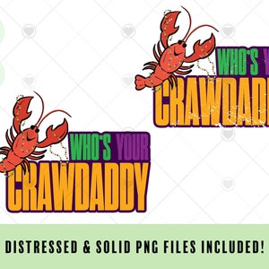 K&ouml;nnte beinhalten: Ein digitales Design mit einem roten Krebs mit lila und gr&uuml;nem Text, der "Who's Your Crawdaddy" lautet.