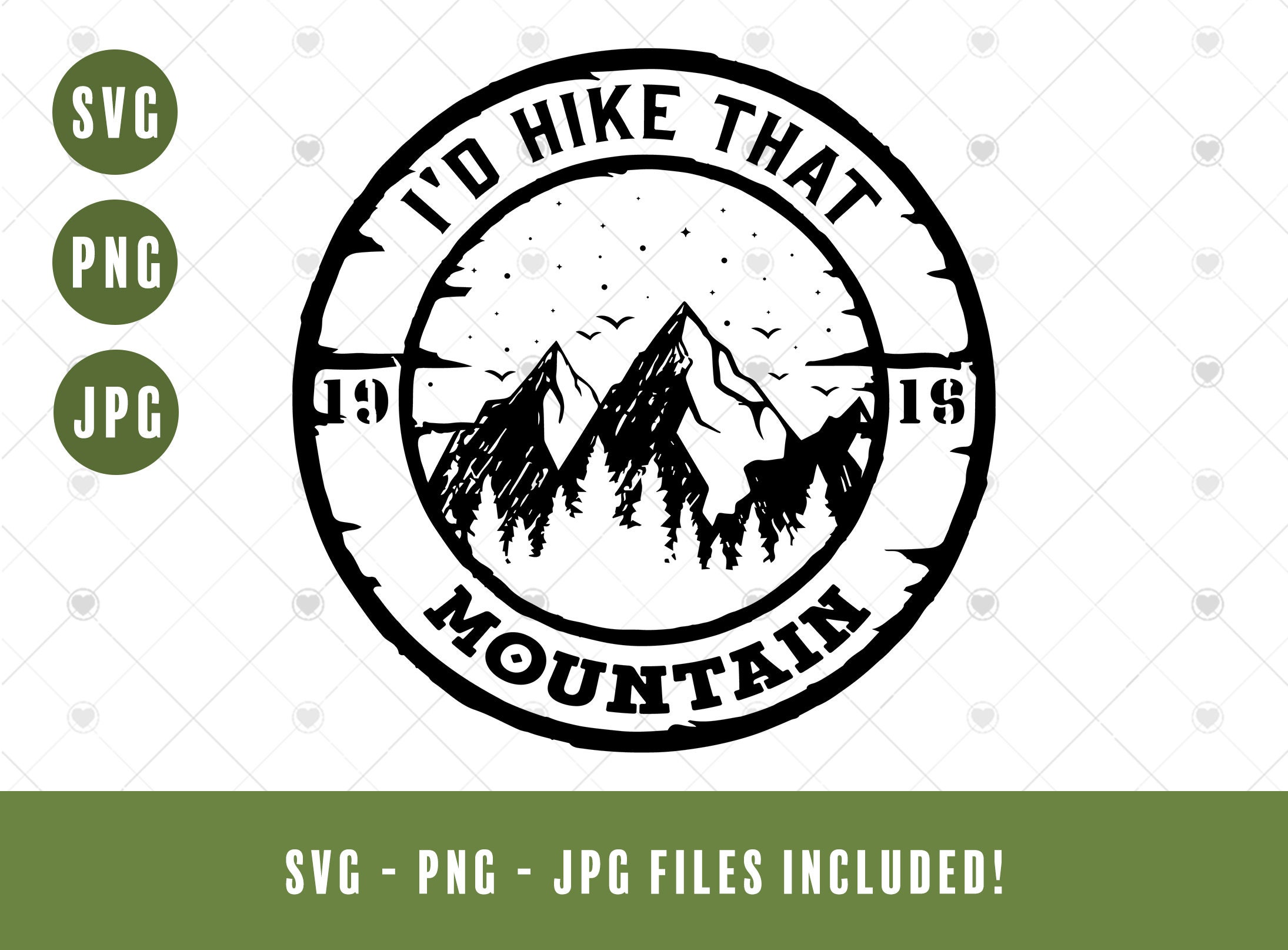 Hiking SVG, I'd Hike That Svg, Camping Svg, Mountain Svg, Sublimation