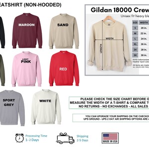 May include: A size chart for Gildan 18000 Crew Neck sweatshirts. The chart shows the width, length, and sleeve length in inches for sizes S through 3X. The sweatshirt is a unisex fit and made of a heavy blend of cotton and polyester.