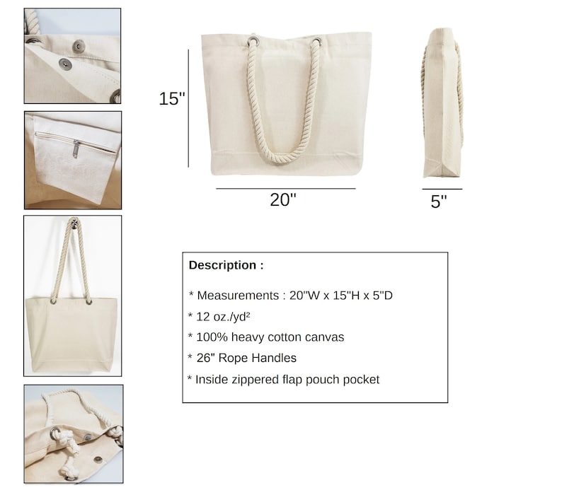May include: A natural canvas tote bag with rope handles. The bag is 20 inches wide, 15 inches high, and 5 inches deep. It features a zippered interior pocket and is made of 100% heavy cotton canvas. The rope handles are 26 inches long.