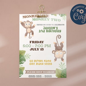 May include: A printable invitation for a 2nd birthday party with a monkey theme. The invitation features two cartoon monkeys, one swinging and one sitting. The text reads "Monkey See Monkey Do, Swing on Over to Celebrate Jaxson's 2nd Birthday, Friday 5:00 - 7:00 PM July 15, 123 Street Name City, State 55555, Please RSVP to Sarah (555) 555-5555".