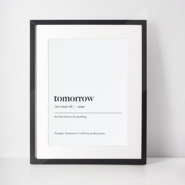 Tomorrow Definition Print, printable wall art, office decor, funny word poster, digital download