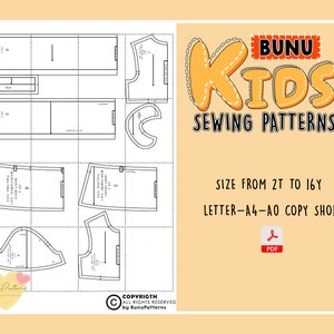 May include: A black and white sewing pattern for kids clothing. The pattern includes instructions for a shirt, pants, and a skirt. The pattern is available in sizes 2T to 16Y. The pattern is available as a PDF download. The text on the image reads "BUNU KIDS SEWING PATTERNS", "SIZE FROM 2T TO 16Y", "LETTER-A4-AO COPY SHOP", and "PDF".