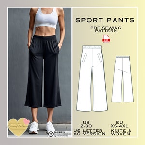 May include: A PDF sewing pattern for sport pants. The pattern includes sizes US 2-30 and EU XS-4XL. The pattern is for knits and woven fabrics. The image shows a woman wearing black sport pants and a white sports bra.