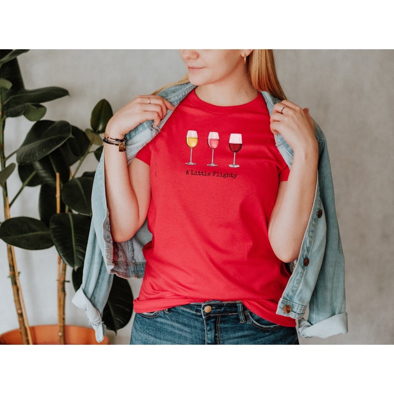 A Little Flighty Tee, Wine Shirt, Wine Flight, Tasting, Winery Visit