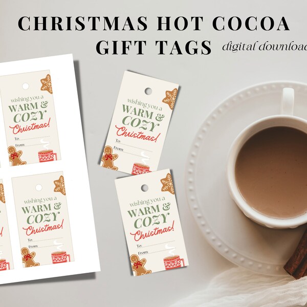 Christmas Hot Cocoa Present Gift Tags Warm & Cozy Merry Holiday Party Hostess Gift Favor Xmas Gift Tag Sweet Treat Bag Digital Download