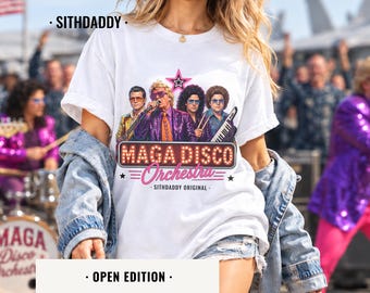 Maga Disco Orchestra Unisex T-shirt | SithDaddy Open Edition | Maga T-shirt, Patriotisch T-shirt, Comfort Colors 1717