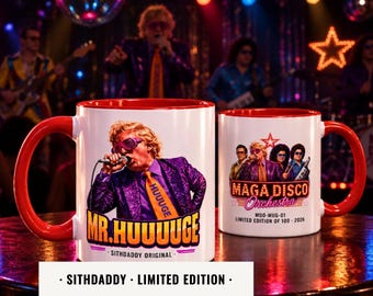 Maga Disco Orchestra Mug - Mr. HUUUUGE (11oz) | Ceramic White Trump Coffee Mug, Patriot gift | SithDaddy Limited Edition - 100 pcs